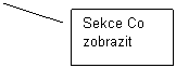 Line Callout 2: Sekce Co zobrazit